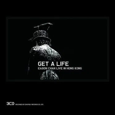 Get a Life: Eason Chan Live in Hong Kong