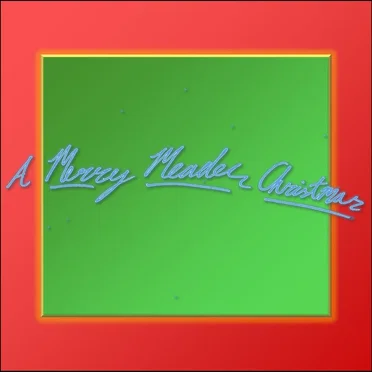 A Merry Meader Christmas