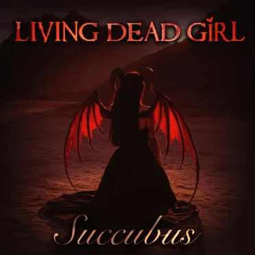 Succubus by Living Dead Girl - album cover