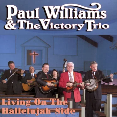 Living on the Hallelujah Side by Paul Williams & The Victory Trio - album cover