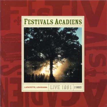 Festivals Acadiens Live 1981 by Various Artists - album cover
