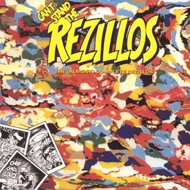 Can’t Stand The Rezillos: The (Almost) Complete Rezillos