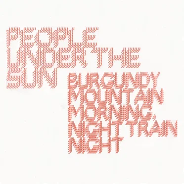 Burgundy Mountain Morning, Night Train Night