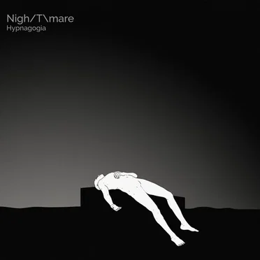 Hypnagogia by Nigh/T\mare - album cover