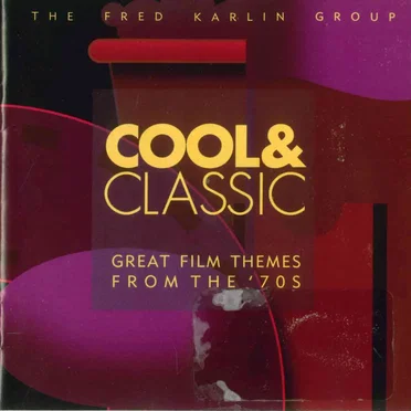 Cool & Classic: Great Film Themes From The '70s