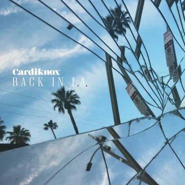 Back in L.A. by Cardiknox - album cover