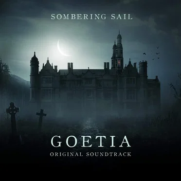 Goetia (Original Soundtrack) by Sombering Sail - album cover