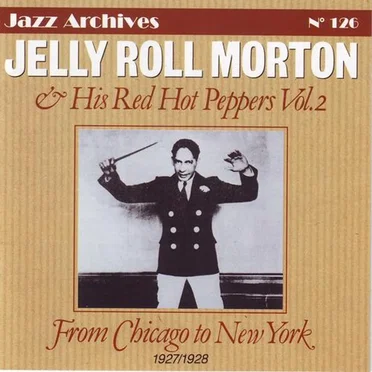 Jelly Roll Morton’s Red Hot Peppers