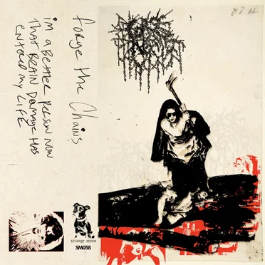 I'm A Better Person Now That Brain Damage Has Entered My Life by Forge The Chains - album cover