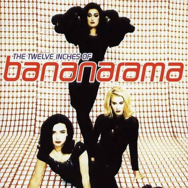The Twelve Inches of Bananarama