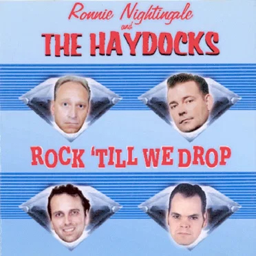 Rock 'Till We Drop by Ronnie Nightingale and the Haydocks - album cover