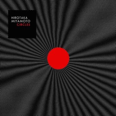 Circles by Hirotaka Miyamoto - album cover