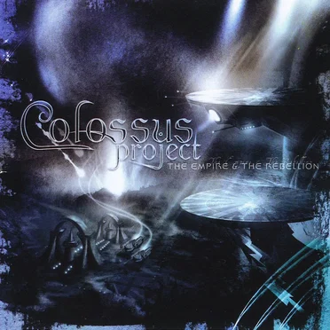 The Empire & the Rebellion by Colossus Project - album cover