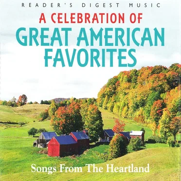 A Celebration of Great American Favorites: Songs From the Heartland by Various Artists - album cover