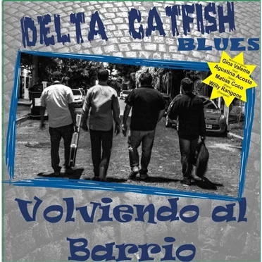 Volviendo al Barrio by Delta Catfish - album cover