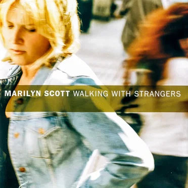 Walking With Strangers by Marilyn Scott - album cover
