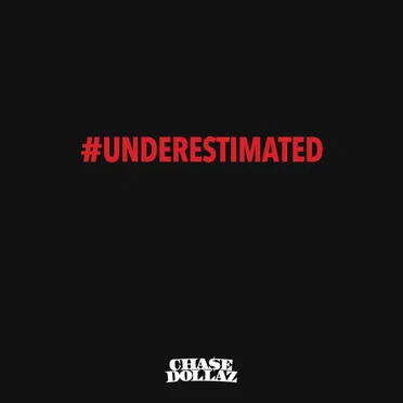 Underestimated by Chase Dollaz - album cover