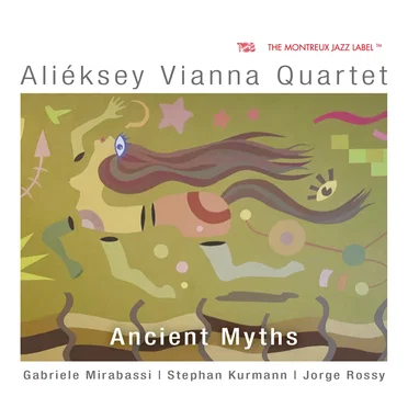 Ancient Myths by Aliéksey Vianna Quartet - album cover