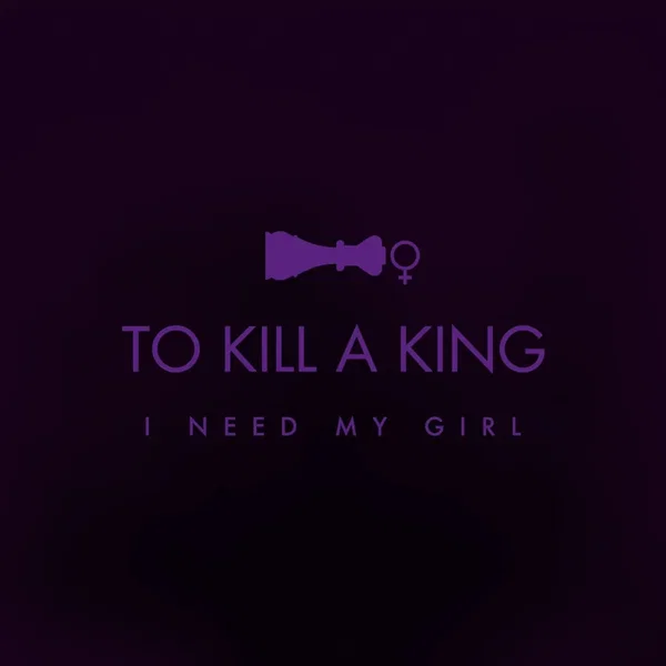 I Need My Girl
