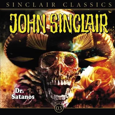 Sinclair Classics Folge 03: Dr. Satanos
