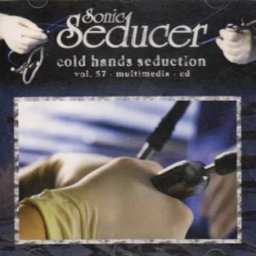Sonic Seducer: Cold Hands Seduction, Volume 57 by Various Artists - album cover