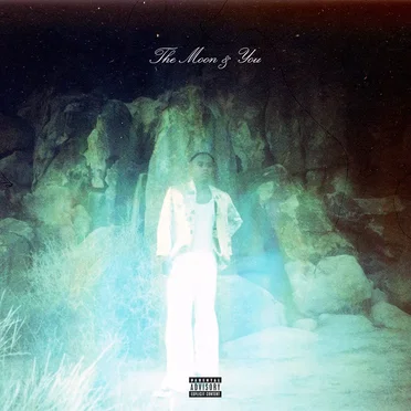 The Moon & You by Rejjie Snow - album cover