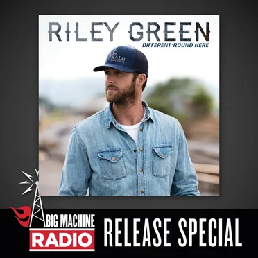 Different ’Round Here (Big Machine Radio Release Special) by Riley Green - album cover