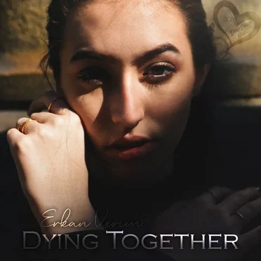 Dying Together by Erkan Verim - album cover