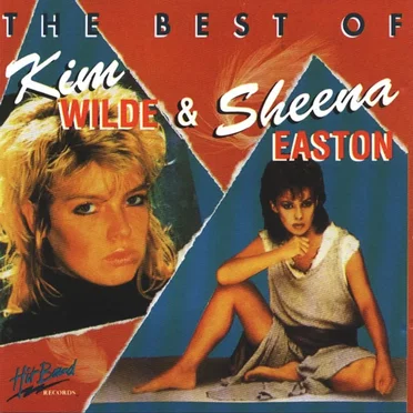 The Very Best of Kim Wilde and Sheena Easton by Various Artists - album cover