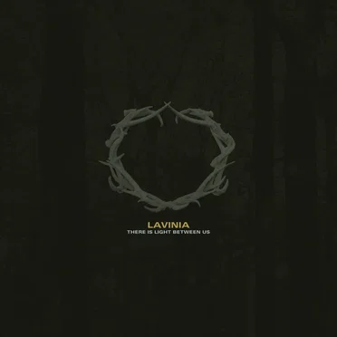 There Is Light Between Us by Lavinia - album cover