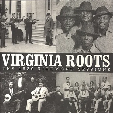 Virginia Roots: The 1929 Richmond Sessions by Various Artists - album cover