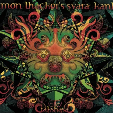 Rakshasa by Simon Thacker’s Svara-Kanti - album cover