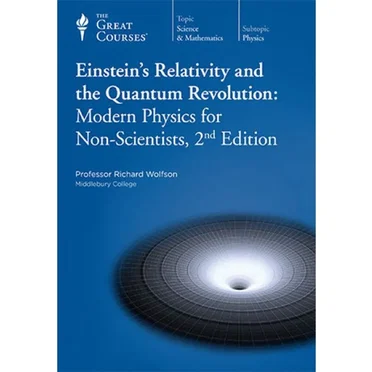 Einstein's Relativity and the Quantum Revolution: Modern Physics for Non-Scientists, 2nd Edition by Professor Richard Wolfson - album cover
