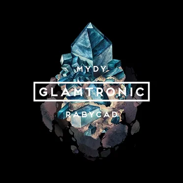 Glamtronic by Mydy Rabycad - album cover