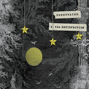 Sweetwater & The Satisfaction by Sweetwater and the Satisfaction - album cover