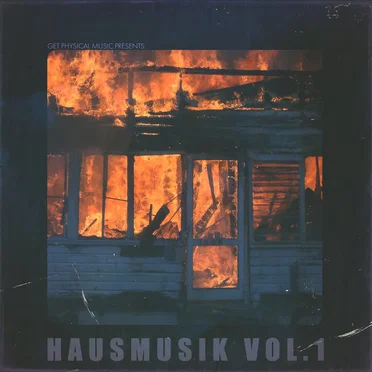 Get Physical Music Presents: Hausmusik Vol.1 by Various Artists - album cover