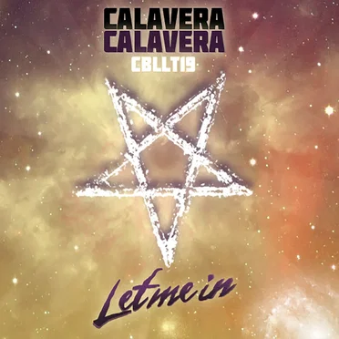 Let Me In by Calavera Calavera - album cover