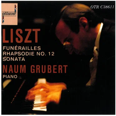 Liszt: Funérailles / Rhapsodie No. 12 / Sonata