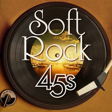 Soft Rock 45s by Various Artists - album cover