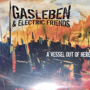 Gasleben & Electric Friends