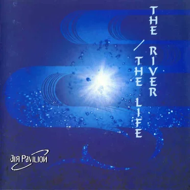 The River/The Life