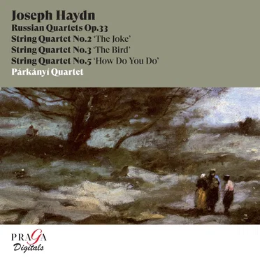 String Quartets, op. 33: No. 3 Vogel-Quartett / No. 2 "The Joke" / No. 5
