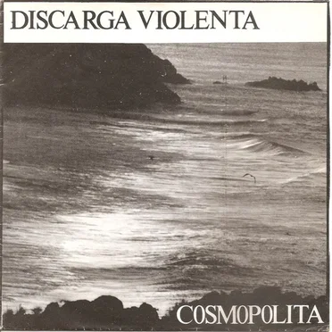 Cosmopolita by Discarga Violenta - album cover