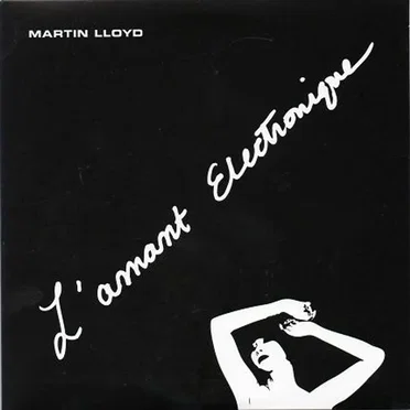 L'Amant Electronique by Martin Lloyd - album cover