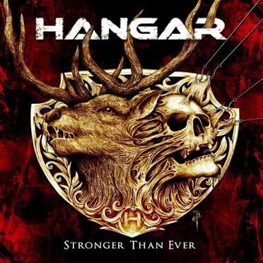 Stronger Than Ever by Hangar - album cover