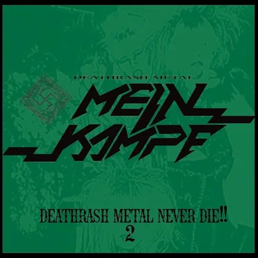 Deathrash Metal Never Die!! 2