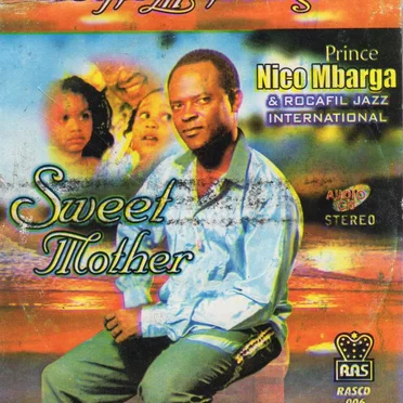 Sweet Mother by Prince Nico Mbarga & Rocafil Jazz - album cover