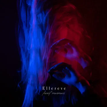 Heart Murmurs by Ellereve - album cover