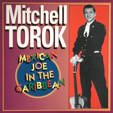 Mexican Joe in the Caribbean by Mitchell Torok - album cover