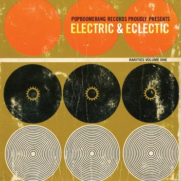 Popboomerang Records Presents Electric & Eclectic Rarities Volume One by Various Artists - album cover